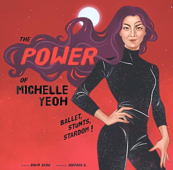 Last year, Soefara illustrated 'The Power of Michelle Yeoh: Ballet, Stunts, Stardom!', a book celebrating the story of the internatio<em></em>nal film star. Photo: Bo<em></em>nnie Books